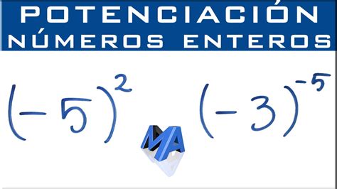 Potenciacion De Numeros Enteros Youtube