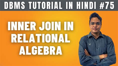 Inner Join In Relational Algebra Hindi Theta Equi Natural Joins