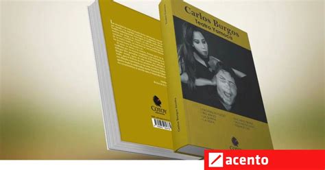 Ponen En Circulaci N El Libro Teatro Yamoca De Carlos Burgos Acosta