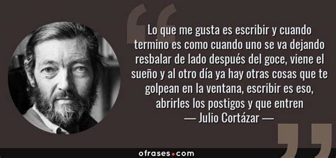 Frases Y Citas C Lebres De Julio Cort Zar