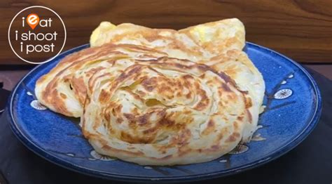 How To Make Roti Prata Aka Roti Canai Everything You Need To Know