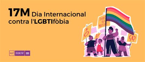 La Setmana de la Igualtat commemora el dia contra la LGTBIfòbia i posa