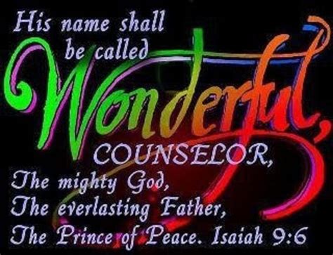 Wonderful Counselor The Mighty God The Everlasting Father The Prince