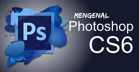 Mengenal Tool Photoshop Cs Dan Fungsinya Tutoriduan