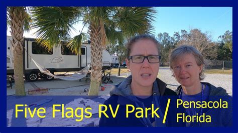 Five Flags Rv Park Pensacola Florida How Was It Youtube