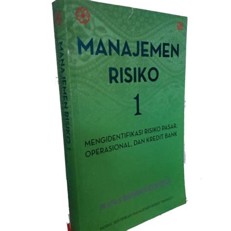 Jual Buku Manajemen Risiko Pasar Operasional Kredit Bank Ikatan