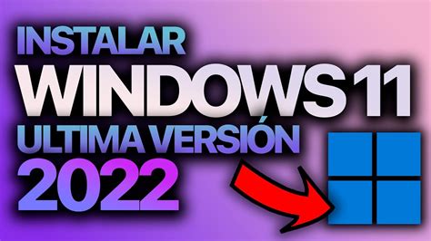 DESCARGAR e INSTALAR el NUEVO WINDOWS 11 22H2 ULTIMA VERSIÓN ESTABLE