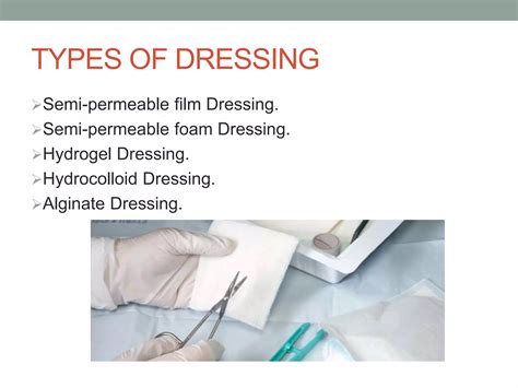 Surgical wound dressing | PPTX
