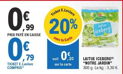 Promo Laitue Iceberg Notre Jardin Chez E Leclerc ICatalogue Fr