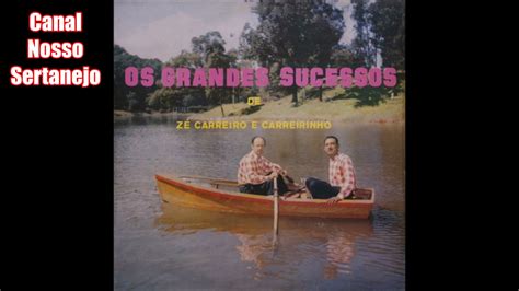 Z Carreiro E Carreirinho Canoeiro Os Grandes Sucessos Lp