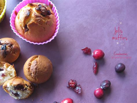 Petits Muffins Aux Cranberries Marinette Saperlipopette Blog Maman