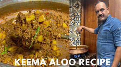 Keema Aloo Recipe Mutton Mince Recipe Aloo Keema