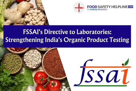 Fssais Directive To Laboratories Strengthening Indias Organic