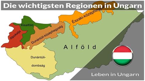 Die Wichtigsten Regionen In Ungarn Leben In Ungarn Youtube