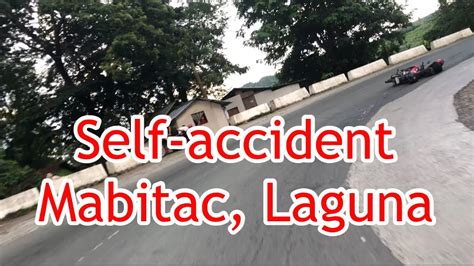 Self Accident Mabitac Laguna YouTube