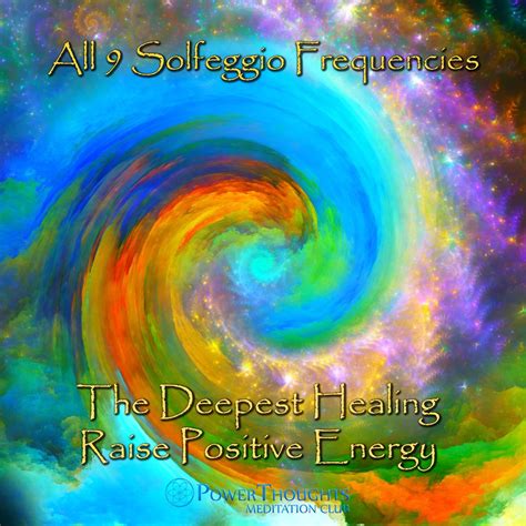 ‎all 9 Solfeggio Frequency The Deepest Healing Raise Positive Energy