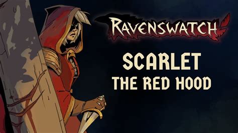 Ravenswatch Meet Scarlet The Red Hood YouTube