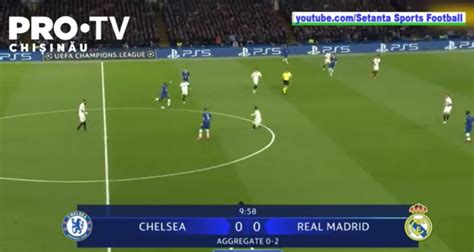 Gruparea Chelsea Londra Nu A Reusit O Minune In Returul Cu Real Madrid