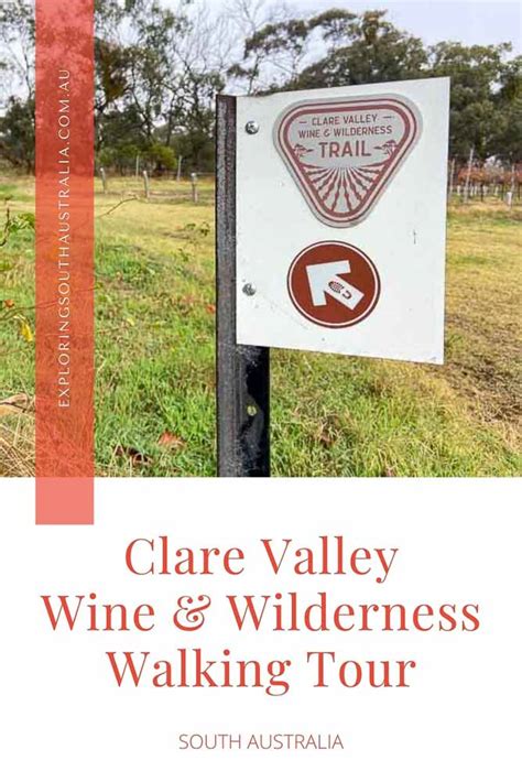 Sip Eat Hike Repeat A Guide To The Clare Valley Wine And Wilderness