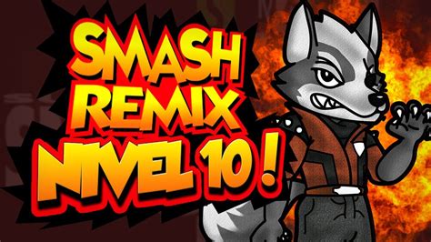 El Dia Que Venc A Wolf Nivel En Smash Remix Youtube