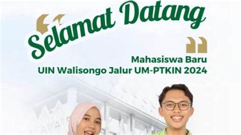 Lulus Um Ptkin Uin Walisongo Berikut Alur Dan Ketentuan Registrasi