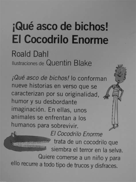 Roald Dahl Qué asco de bichos El Cocodrilo Enorme Alfaguara 2002