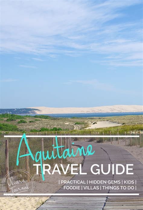 Aquitaine Travel Guide | Oliver's Travels Journal