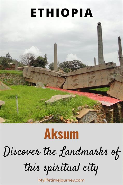 AKSUM - ETHIOPIA'S ANCIENT SPIRITUAL CITY