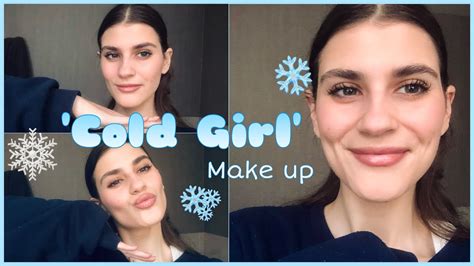 Cold Girl Make Up Tutorial Quick And Easy ️ Youtube