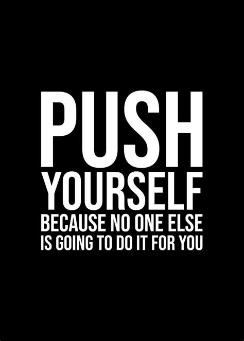 Push Yourself Poster Picture Metal Print Paint By Kaly Prints