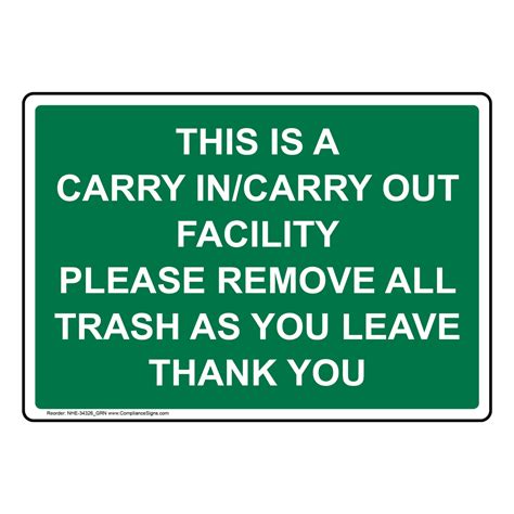 Facilities Trash Sign - This Is A Carry In/Carry Out Facility Please