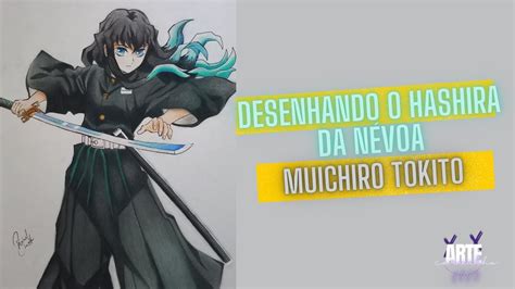 Como Desenhar O Hashira Da N Voa Muichiro Tokito Hist Ria Youtube