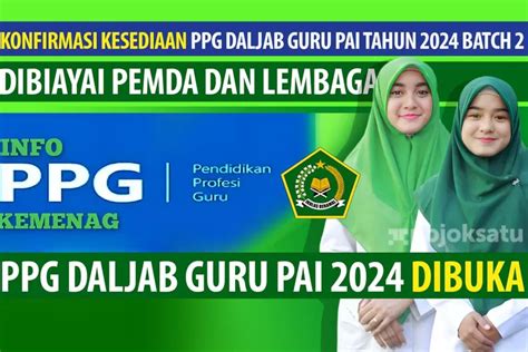 PPG PAI Dalam Jabatan Batch 2 Tahun 2024 DIBUKA Hingga 25 Agustus