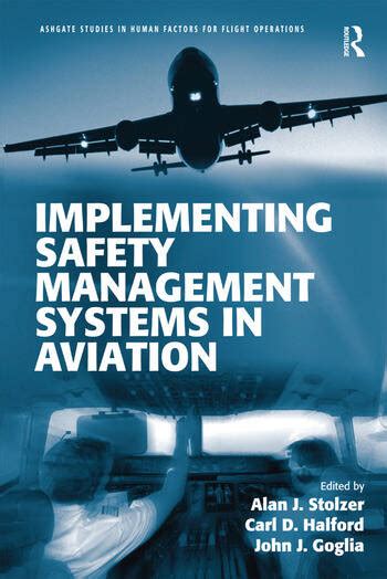 Implementing Safety Management Systems In Aviation Crc Press Book