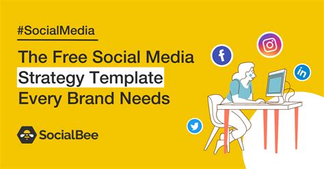 The Free Social Media Strategy Template You Need Socialbee