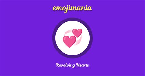 💞 Revolving Hearts emoji Copy & Paste - Emojimania