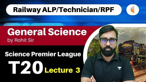 Railway ALP Technician RPF General Science By Rohit Sir Science