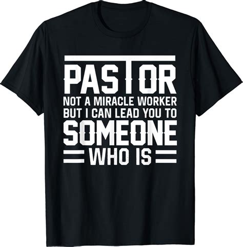 Pastor Not A Miracle Worker Funny Minister Clergy Pastor T