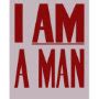 I Am A Man -- Civil Rights Poster | Zazzle.com