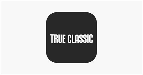 ‎True Classic on the App Store