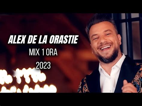 Alex De La Orastie Mix Ora Cele Mai Frumoase Melodii Ora De