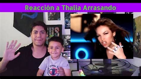 Reacción y opinión Thalia Arrasando YouTube