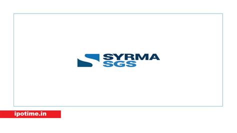 Syrma Sgs Technology Ipo Date Price Gmp Review Allotment