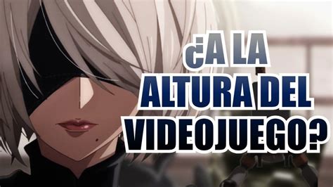 Nier Automata Ver11a Crítica Del Primer Episodio ¿está A La Altura