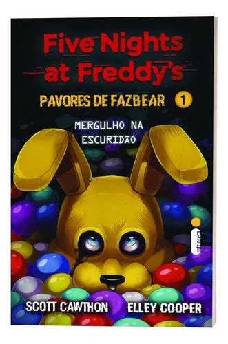 Livro Mergulho Na Escuridão Five Nights At Freddys Pavores De Fazbear Vol 1 Fnaf Os Contos