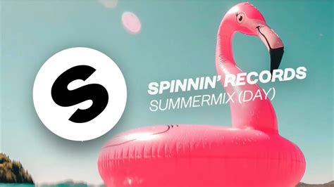 Spinnin Records Summer Day Mix 2018 YouTube