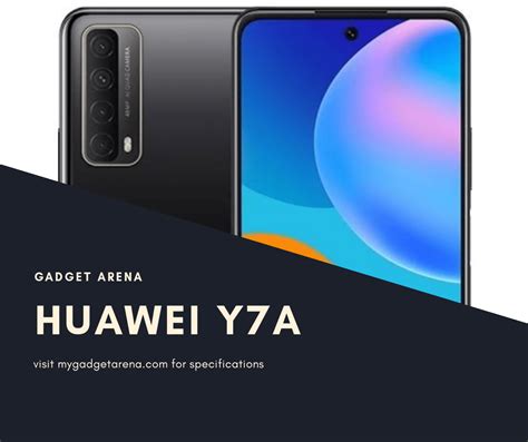 Huawei Y7a Review And Full Specification Gadget Arena