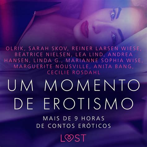 Um Momento De Erotismo Mais De 9 Horas De Contos Eróticos Audiobook