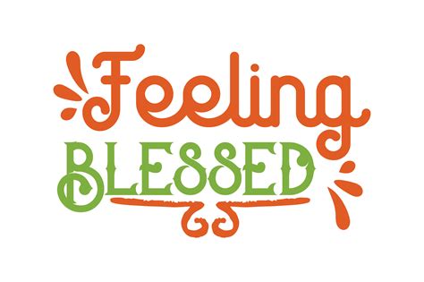 Feeling Blessed Graphic by TheLucky · Creative Fabrica