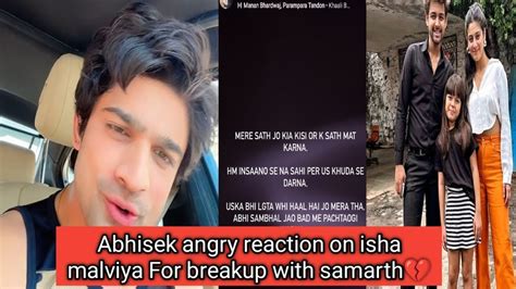 Abhisek Kumar Reaction On Isha Malviya Samarth Jurel Breakup